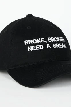 Intentionally Blank BROKE, BROKEN, NEED A BREAK Dad Cap Black White