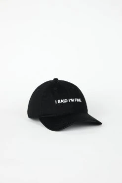 Intentionally Blank ACCESSORIES I SAID I'M FINE Dad Cap Black/White