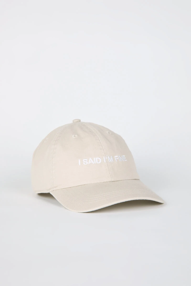 Intentionally Blank ACCESSORIES I SAID I'M FINE Dad Cap Sand/White 3 Intentionally Blank ACCESSORIES I SAID I'M FINE Dad Cap Sand/White
