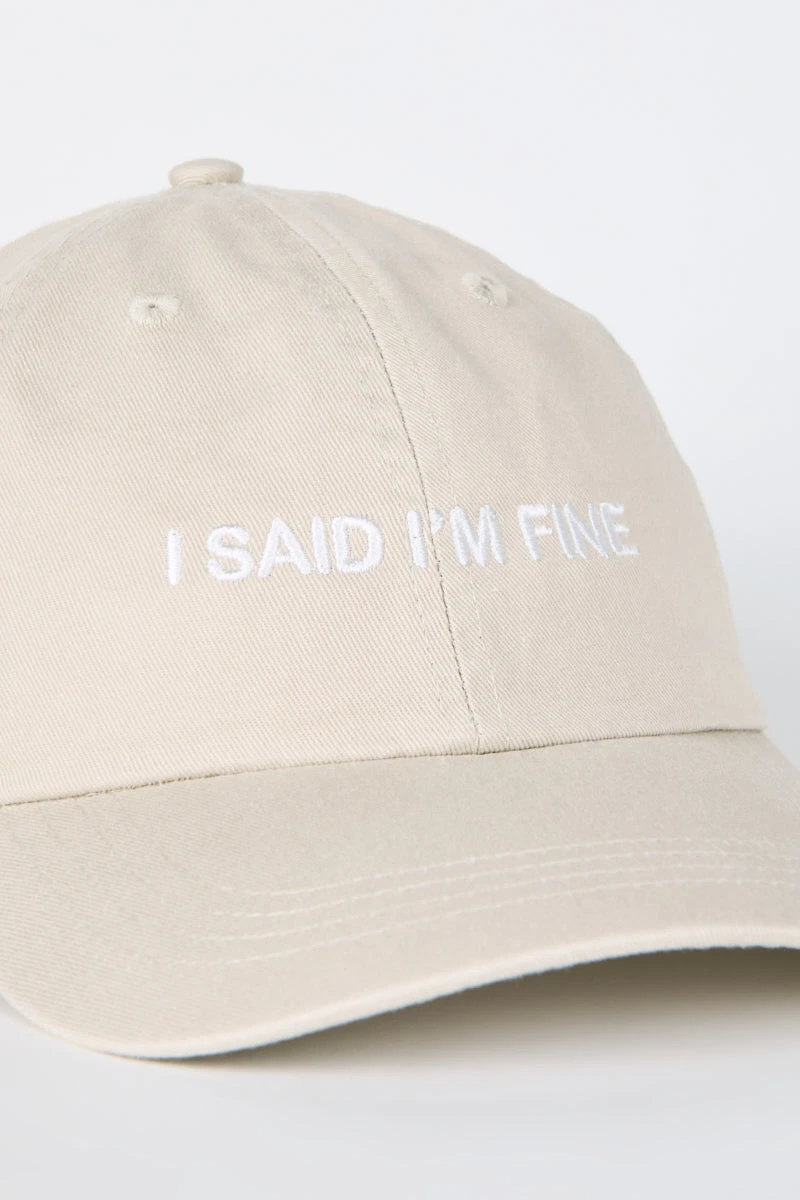 Intentionally Blank ACCESSORIES I SAID I'M FINE Dad Cap Sand/White 4 Intentionally Blank ACCESSORIES I SAID I'M FINE Dad Cap Sand/White